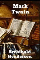 Mark Twain ... With photographs by A.L. Coburn. [With a bibliography.] 1722717815 Book Cover