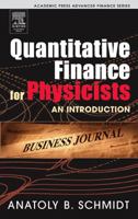 Quantitative Finance for Physicists: An Introduction (Academic Press Advanced Finance Series) 012088464X Book Cover