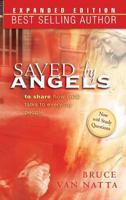 Saved by Angels: To Share How God Talks to Everyday People 0768426510 Book Cover