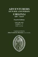 Adventurers of Purse and Person, Virginia, 1607-1624/5. Fourth Edition. Volume One, Families A-F, Part A 0806318198 Book Cover