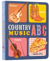 Country Music ABC 1514990040 Book Cover