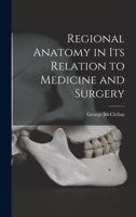 Regional Anatomy in its Relation to Medicine and Surgery 1017924848 Book Cover