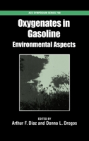 Oxygenates in Gasoline: Environmental Aspects B01A96ZZT0 Book Cover