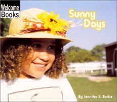 Sunny Days (Weather Report) 0516230468 Book Cover