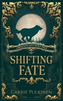 Shifting Fate 1957253045 Book Cover