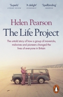 The Life Project: The Extraordinary Story of Our Ordinary Lives 0141976616 Book Cover