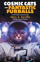 Cosmic Cats & Fantastic Furballs 1680572792 Book Cover
