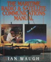 Maritime Radio and Satellite Communications Manual 185310471X Book Cover