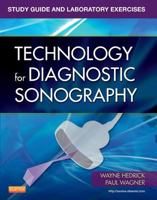 Study Guide and Laboratory Exercises for Technology for Diagnostic Sonography 0323081975 Book Cover