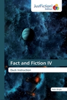 Fact and Fiction IV: Duck Instruction 6200108455 Book Cover