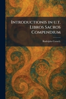 Introductionis in U.t. Libros Sacros Compendium 1025746163 Book Cover