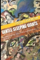 GENTLE SLEEPING GIANTS: Short story to help children understand their environment - a Life Skill B0BG76Y6LR Book Cover