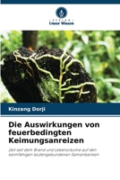 Die Auswirkungen von feuerbedingten Keimungsanreizen 6205277441 Book Cover