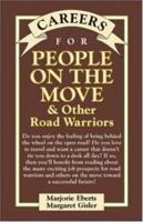 Careers for People on the Move & Other Road Warriors (Careers for You Series) 0071493174 Book Cover