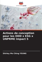 Actions de conception pour les ODD x ESG x UNPRME Impact 5 6207393260 Book Cover