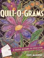 Quilt-O-Grams: 8 Creative Keepsakes to Stitch & Send 1571205284 Book Cover