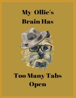 My Oscar's Brain Has Too Many Tabs Open: Handwriting Practice Workbook For Kids, practicing Letters, Words, Sentences. 1695726022 Book Cover