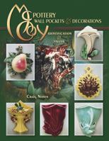 McCoy Pottery: Wall Pockets & Decorations : Identification & Values (McCoy Pottery) 1574323598 Book Cover