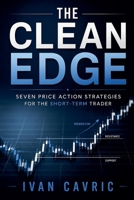 The Clean Edge: Seven Price Action Strategies for the Short-Term Trader B0HFP3V12M Book Cover