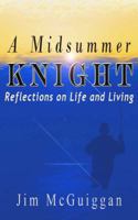 A Midsummer Knight 0977338401 Book Cover