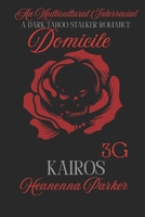 Domicile: 3G (Dark Taboo Stalker Desires) B0F27W782K Book Cover