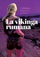 La vikinga rumana (Spanish Edition) 8413265290 Book Cover