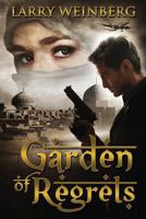 Garden of Regrets 1939398517 Book Cover
