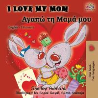 I Love My Mom (Japanese English Bilingual Book for Kids) 152591393X Book Cover