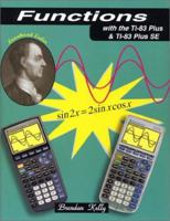 Functions with the TI-83 Plus & TI-83 Plus SE 1895997097 Book Cover