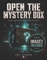 Open the Mystery Box: Secrets & Strategies of Black Ops Zombies B0H1S612ZK Book Cover