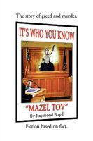 It's Who You Know 1425786138 Book Cover