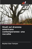 Studi sul dramma americano contemporaneo: una raccolta (Italian Edition) 6208025397 Book Cover