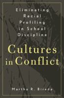 Eliminating Racial Profiling in School Discipline: Cultures in Conflict 0810842017 Book Cover