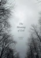 The Meaning of Evil 1349954012 Book Cover