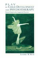 Play in Child Development and Psychotherapy: Toward Empirically Supported Practice (Lea's Personality and Clinical Psychology) 0805830650 Book Cover