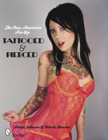 The New American Pin-up: Tattooed & Pierced 0764331647 Book Cover