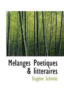 Mélanges Poétiques & littéraires 1115425323 Book Cover