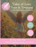 Petite Poetry -' Tales of Love, Tears & Treasures' by Michelle Lee Cochrane: A heartfelt collection of poems from years gone by. B0G28VCB75 Book Cover