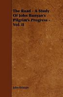 The Road: A Study of John Bunyan's Pilgrim's Progress 1444627406 Book Cover