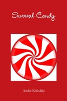 Surreal Candy 1329878817 Book Cover