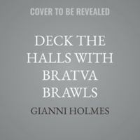 Deck the Halls with Bratva Brawls B0H982MFPX Book Cover