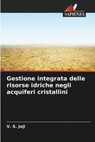 Gestione integrata delle risorse idriche negli acquiferi cristallini (Italian Edition) 6207870646 Book Cover