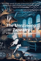 The Unraveling Tapestry B0DRZ74D7C Book Cover