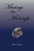 Musings After Midnight 149229375X Book Cover