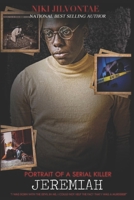 Portrait of a Serial Killer JEREMIAH 1687586691 Book Cover