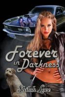 Forever in Darkness 154868984X Book Cover