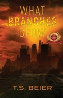 What Branches Grow 1777129524 Book Cover