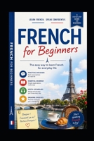 Start Speaking French Today: An Easy Beginner’s Guide for English Speakers B0H35J4NQS Book Cover