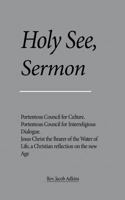 Holy See, Sermon: Portentous Council for Culture, Portentous Council for Interreligious Dialogue, Jesus Christ, the Bearer of the Water of Life. a Christian Reflection on the New Age 1534633537 Book Cover