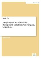 Erfolgsfaktoren Des Stakeholder Managements Im Rahmen Von Mergers & Acquisitions 3838678788 Book Cover